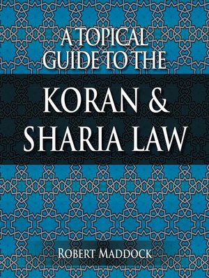 cover image of A Topical Guide to the Koran & Sharia Law